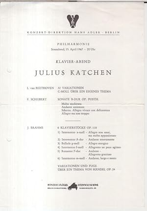 Seller image for Programmzettel zu: Klavier-Abend Julius Katchen. Philharmonie, 15. April 1967. - gespielt wurden Werke von Beethoven, Schubert und Brahms. - for sale by Antiquariat Carl Wegner