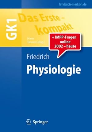 Bild des Verkufers fr Das Erste - kompakt: Physiologie - GK1 (Springer-Lehrbuch) zum Verkauf von Buchhandlung Loken-Books