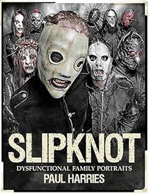 Bild des Verkufers fr Slipknot Dysfunctional Family Portraits zum Verkauf von WeBuyBooks