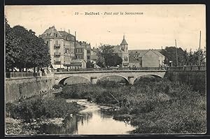 Carte postale Belfort, Pont sur la Savoureuse