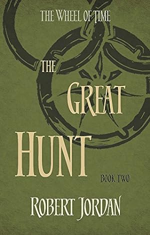 Seller image for THE GREAT HUNT Paperback Novel (Robert Jordan - The Wheel Of Time, Book 2 - SIGNED - 2014) for sale by Comics Monster