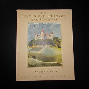 Image du vendeur pour Die Burgen und Schlsser der Schweiz - Lieferung 11: Kanton Waadt vom 11. bis 16. Jahrhundert, Teil I mis en vente par Bookstore-Online