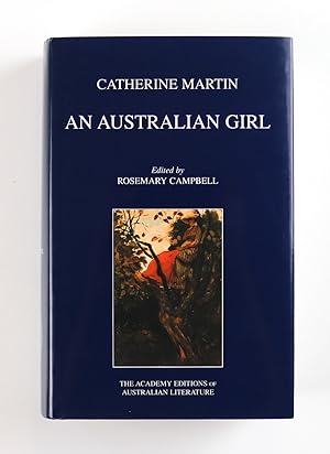An Australian Girl The Academy Editions of Australian Literature