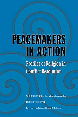 Immagine del venditore per Peacemakers in Action: Profiles of Religion in Conflict Resolution (Paperback or Softback) venduto da BargainBookStores