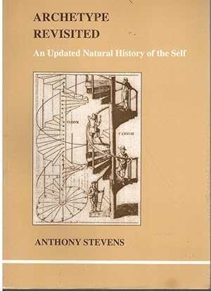 Bild des Verkufers fr ARCHETYPE REVISITED An Updated Natural History of the Self zum Verkauf von Books on the Boulevard
