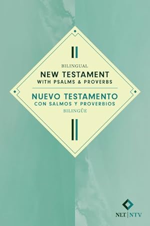 Seller image for Holy Bible/ Santa Biblia : New Testament With Psalms & Proverbs/ Nuevo Testamento Con Salmos Y Proverbios Bilinge Nlt/Ntv for sale by GreatBookPrices
