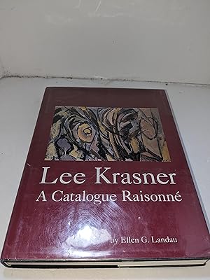 Lee Krasner - A Catalogue Raisonne