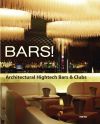 Bars! : architectural hightech