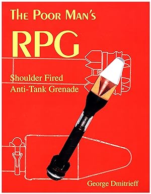 The Poor Man's RPG / Shoulder Fired Anti-Tank Grenade
