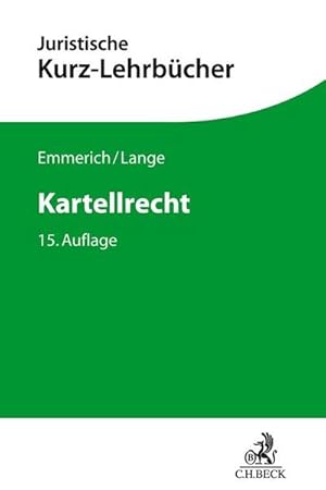 Imagen del vendedor de Kartellrecht: Ein Studienbuch (Kurzlehrbücher für das Juristische Studium) : Ein Studienbuch a la venta por AHA-BUCH
