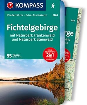 KOMPASS Wanderführer Fichtelgebirge mit Naturpark Frankenwald und Naturpark Steinwald, 55Touren: ...