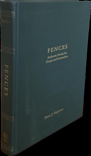 Seller image for Fences: Authentic Details for Design and Restoration for sale by Weather Rock Book Company