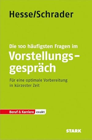 Bild des Verkufers fr Hesse, J: 100 häufigsten Fragen im Vorstellungsgespräch zum Verkauf von AHA-BUCH