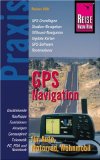 Bild des Verkufers fr GPS-Navigation fr Auto, Motorrad und Wohnmobil. Reise-Know-how zum Verkauf von NEPO UG