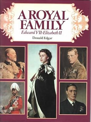 Bild des Verkufers fr A Royal Family: Edward VII - Elizabeth II zum Verkauf von Leura Books