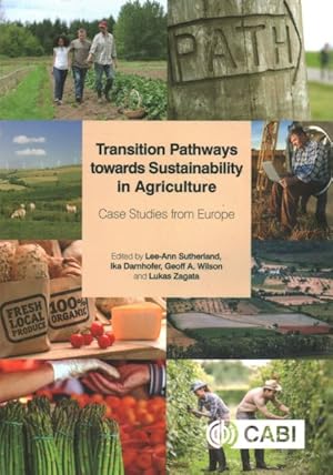 Seller image for Transition Pathways Towards Sustainability in Agriculture : Case Studies from Europe for sale by GreatBookPrices