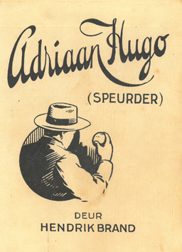 Adriaan Hugo. Speurder.