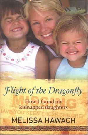 Flight of the Dragonfly: How I Found my Kidnapped Daughters