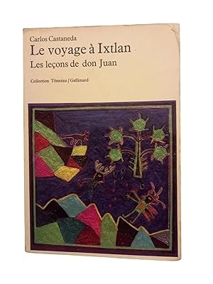 Seller image for Le voyage  Ixtlan : les leons de don Juan - traduit de l'anglais par Marcel Kahn for sale by Librairie Douin