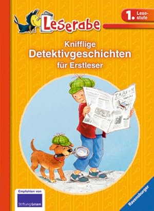 Knifflige Detektivgeschichten für Erstleser: Detektivgeschichten zum Mitraten; Meisterdetektiv Be...