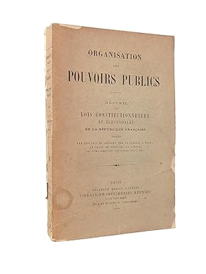 Seller image for Organisation des pouvoirs publics. Recueil des lois constitutionnelles et lectorales de la Rpublique franaise for sale by Librairie Douin