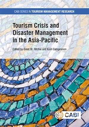 Immagine del venditore per Tourism Crisis and Disaster Management in the Asia-pacific venduto da GreatBookPrices