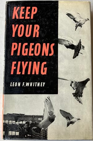 Bild des Verkufers fr Keep Your Pigeons Flying zum Verkauf von Clausen Books, RMABA