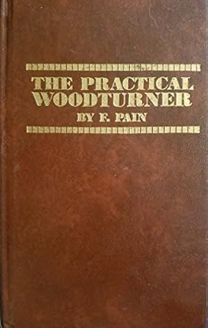 Seller image for Practical Woodturner for sale by WeBuyBooks