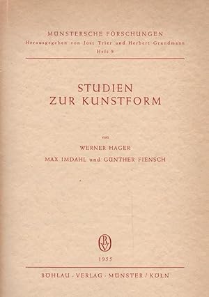 Seller image for Studien zur Kunstform. Werner Hager ; Max Imdahl ; Gnther Fiensch / Mnstersche Forschungen ; H. 9 for sale by Schrmann und Kiewning GbR
