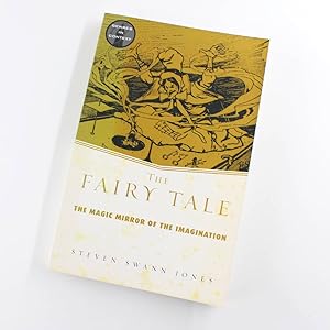 Seller image for The Fairy Tale: The Magic Mirror of Imagination: Genres in Context book by Steven Swann Jones for sale by West Cove UK