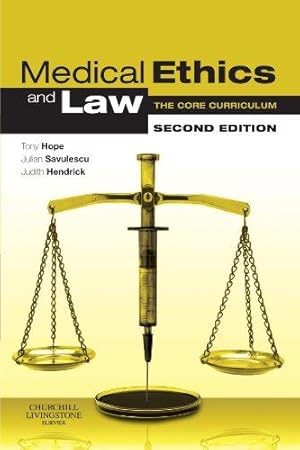 Imagen del vendedor de Medical Ethics and Law, Second Edition: The Core Curriculum a la venta por WeBuyBooks