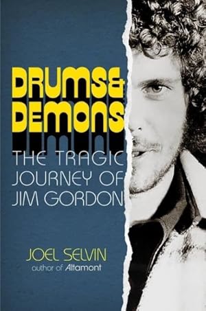 Immagine del venditore per Drums & Demons : The Tragic Journey of Jim Gordon venduto da GreatBookPrices