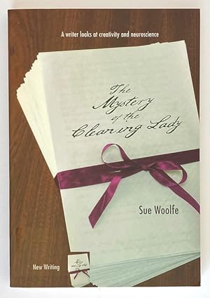 Seller image for The Mystery of the Cleaning Lady: A Writer Looks at Creativity and Neuroscience by Sue Woolfe for sale by Book Merchant Bookstore