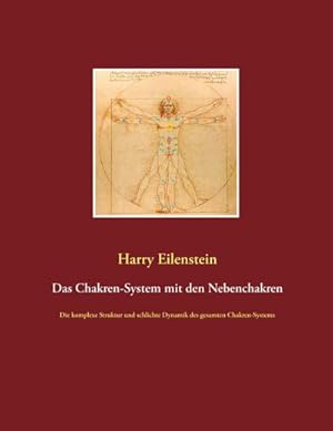 Image du vendeur pour Das Chakren-System mit den Nebenchakren mis en vente par BuchWeltWeit Ludwig Meier e.K.