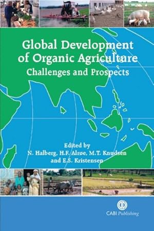 Seller image for Global Development of Organic Agriculture : Challenges And Promises for sale by GreatBookPrices