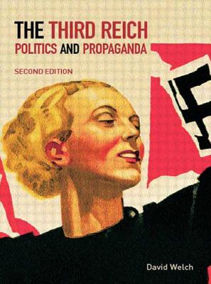 Immagine del venditore per The Third Reich: Politics and Propaganda (Paperback or Softback) venduto da BargainBookStores