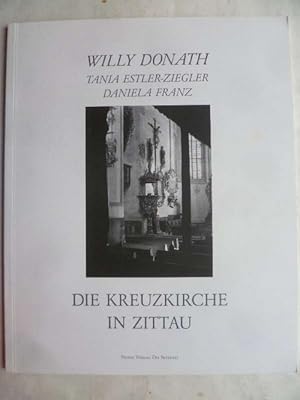 Immagine del venditore per Die Kreuzkirche in Zittau. Die Fotografien - Bhmische Vorbilder - Atem der Jahrhunderte venduto da Ostritzer Antiquariat