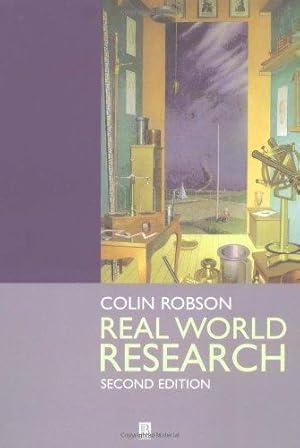 Bild des Verkufers fr Real World Research: A Resource for Social Scientists and Practitioner-researchers zum Verkauf von WeBuyBooks