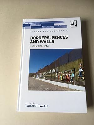 Bild des Verkufers fr Borders, Fences and Walls. State of Insecurity? zum Verkauf von T S Hill Books