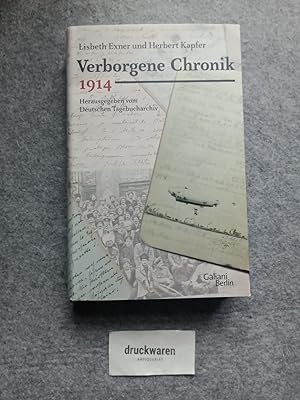 Bild des Verkufers fr Verborgene Chronik 1914. hrsg. vom Deutschen Tagebucharchiv. zum Verkauf von Druckwaren Antiquariat