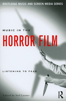 Seller image for Music in the Horror Film: Listening to Fear (Paperback or Softback) for sale by BargainBookStores