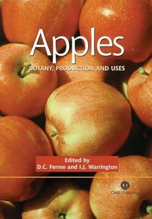 Seller image for Apples : Botany, Production and Uses for sale by GreatBookPrices