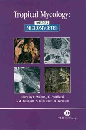 Seller image for Tropical Mycology : Micromycetes for sale by GreatBookPrices
