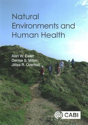 Bild des Verkufers fr Natural Environments and Human Health zum Verkauf von GreatBookPrices