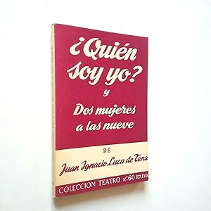 Seller image for Quin soy yo? y Dos mujeres a las nueve for sale by MAUTALOS LIBRERA