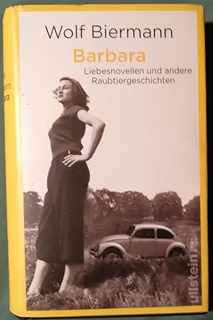 Barbara - Liebesnovellen und andere Raubtiergeschichten