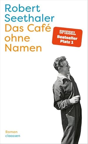 Das Café ohne Namen: Roman | Der neue Roman des Bestsellerautors von "Ein ganzes Leben" : Roman |...