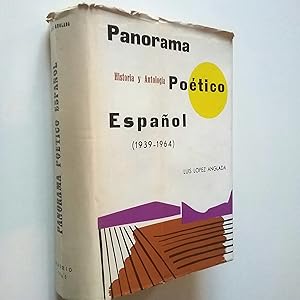 Panorama Poético Español. (Historia y Antología 1939-1964)