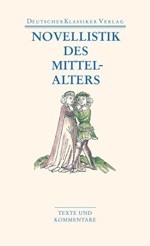 Bild des Verkufers fr Novellistik des Mittelalters: Texte und Kommentare (DKV Taschenbuch) zum Verkauf von Studibuch