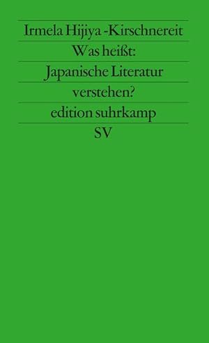 Image du vendeur pour Was heit: Japanische Literatur verstehen? - Zur modernen japanischen Literatur und Literaturkritik - mis en vente par Studibuch
